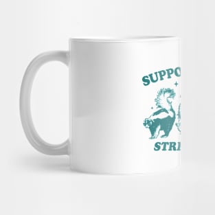 Support For Your Local Street Cats, Cats Lover Mug